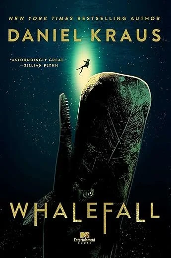    Whalefall    by Daniel Kraus 