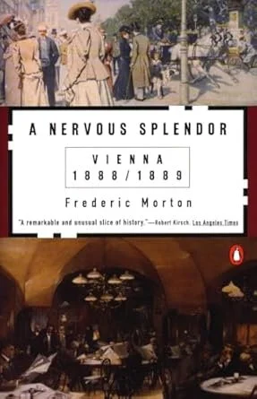   Old Book of the Week (October 8, 2024)    Phinney by Post Book #117     A Nervous Splendor: Vienna 1888-1889    by Frederic Morton  For a number of reasons, it's rare I choose a history book for Phinney by Post, our backlist subscription, but Morto