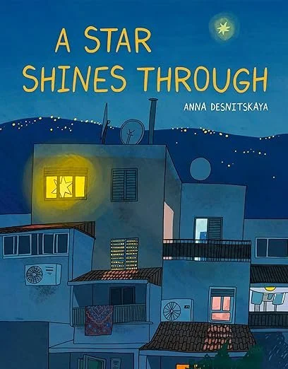    A Star Shines Through    by Anna Desnitskaya 