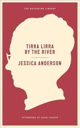    Tirra Lirra by the River    by Jessica Anderson 