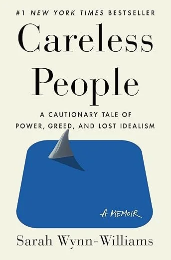   New Book of the Week (April 7, 2025)     Careless People: A Cautionary Tale of Power, Greed, and Lost Idealism    by Sarah Wynn-Williams  Despite (or because of) Meta's clumsy efforts to suppress this Facebook insider's expose, it has received a fl