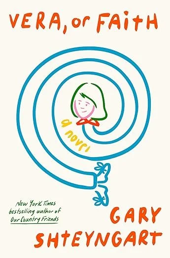   New Book of the Week (July 28, 2025)     Vera, or Faith    by Gary Shteyngart  A light touch in fiction can be the hardest to master. Gary Shteyngart has always been overloaded with talent, especially with a kind of manic clairvoyance that sees abo