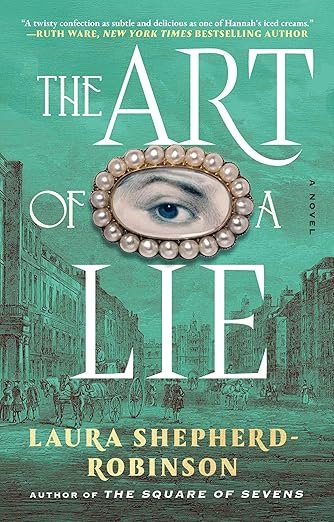   New Book of the Week (August 18, 2025)     The Art of a Lie    by Laura Shepherd-Robinson   The Art of a Lie  is my favorite book of 2025 so far! I was drawn in by the main character's eighteenth-century confectionery shop and treated to a page-tur