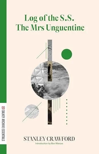   Old Book of the Week (November 3, 2025)     Log of the S.S. the Mrs Unguentine    by Stanley Crawford  I remain intrigued that the same person wrote the plain-spoken farmer's memoir,  A Garlic Testament , that was our  January Phinney by Post p  ic