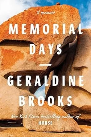    Memorial Days    by Geraldine Brooks 
