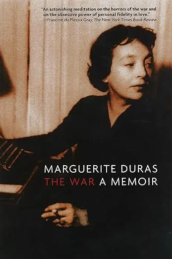    The War: A Memoir    by Marguerite Duras 