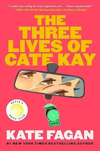    The Three Lives of Cate Kay    by Kate Fagan 