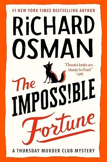    The Impossible Fortune    by Richard Osman 