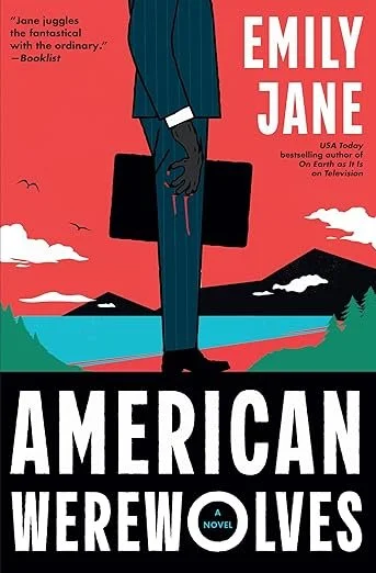   New Book of the Week (November 17, 2025)     American Werewolves    by Emily Jane  Emily Jane’s first novel was about aliens, her second about sea monsters, and her third is about, as the title makes clear, werewolves. In each of her books, Jane us