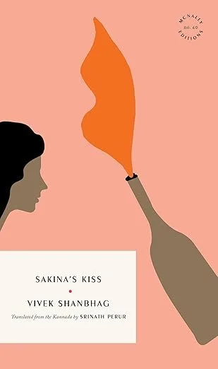   New Book of the Week (December 15, 2025)     Sakina's Kiss    by Vivek Shanbhag, translated by Srinath Perur  Shanbhag's debut here,  Ghachar Ghochar , was one of the first novels written in Kannada, a language spoken by tens of millions in southwe