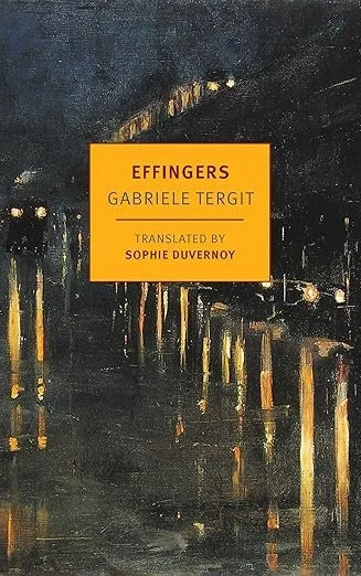   Old Book of the Week (January 19, 2026)     Effingers    by Gabriele Tergit, translated by Sophie Duvernoy  The first book I finished this year—published in Germany in 1951 but recently translated into English by NYRB Classics—does two things at on