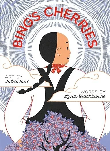   Kids' Book of the Week (April 20, 2026)    Phinney by Post Kids Book #124     Bing's Cherries    by Livia Blackburne and Julia Kuo  Have you ever learned the origin of the Bing cherry? While details are scarce, we know the fruit was cultivated by A