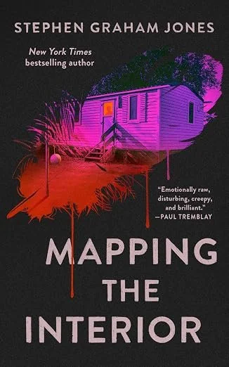   Newish Book of the Week (August 10, 2026)     Mapping the Interior    by Stephen Graham Jones  This is only my second time reading SGJ, but this novella has made me a fan. This Indigenous coming-of-age story is short but deep, subtle yet horrifying
