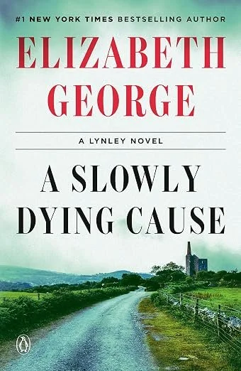 Elizabeth George, A Slowly Dying Cause