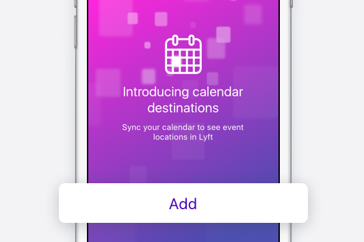 Tap ‘Add’ to give Lyft access to your calendar