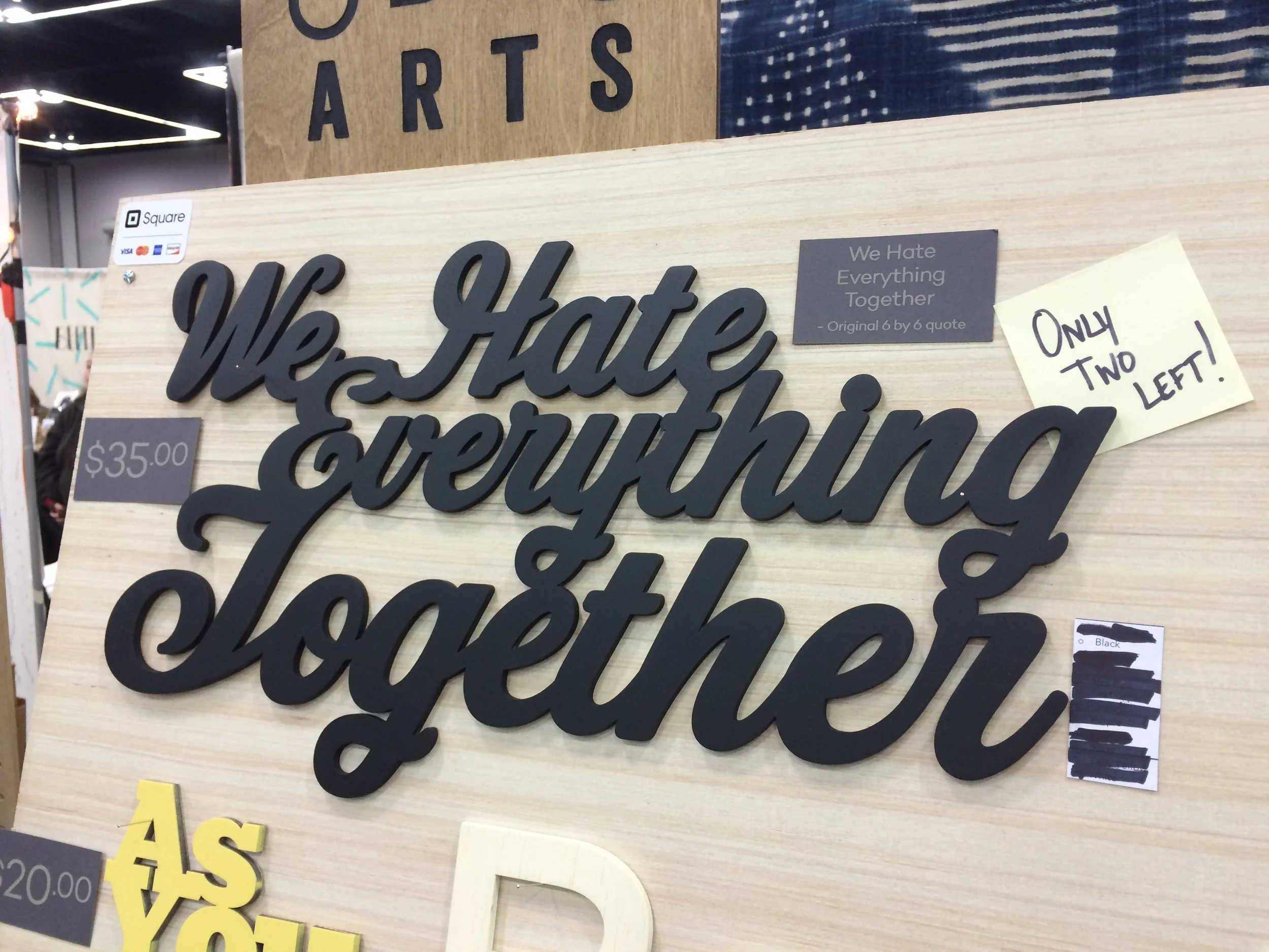 We doled out a lot of "hater bonding" signs over the weekend. 