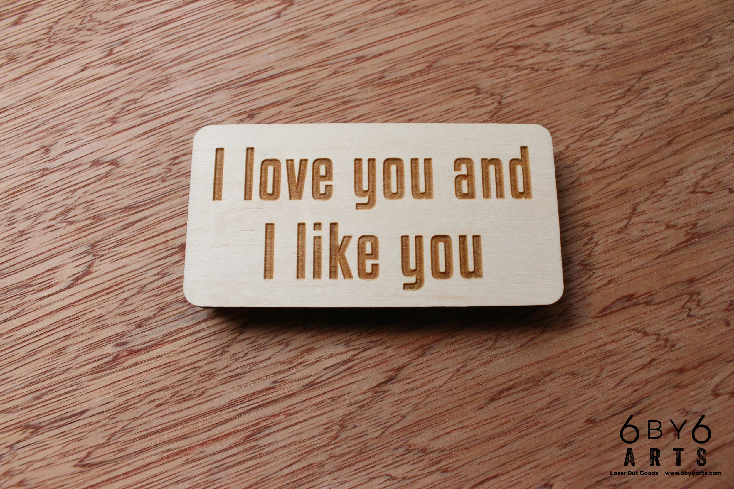 I Like You And I Love You Magnet 