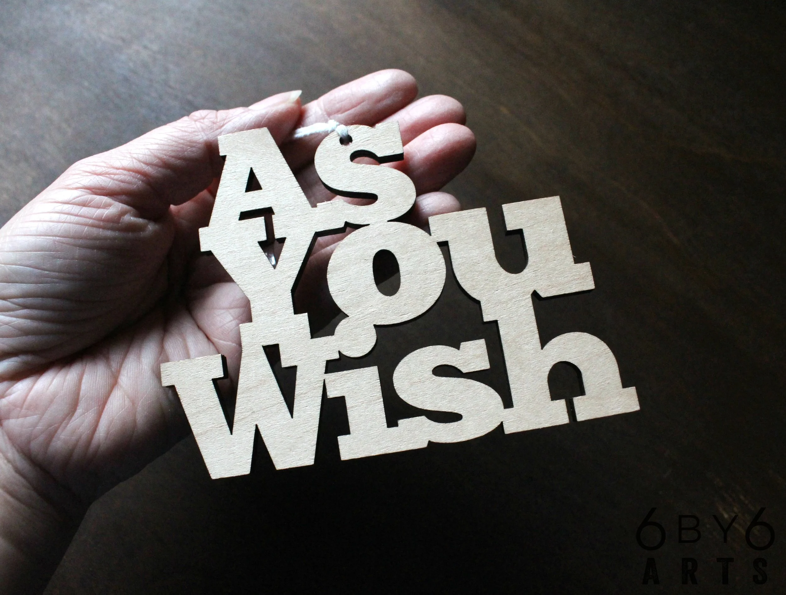 As You Wish Wood Christmas Ornament 