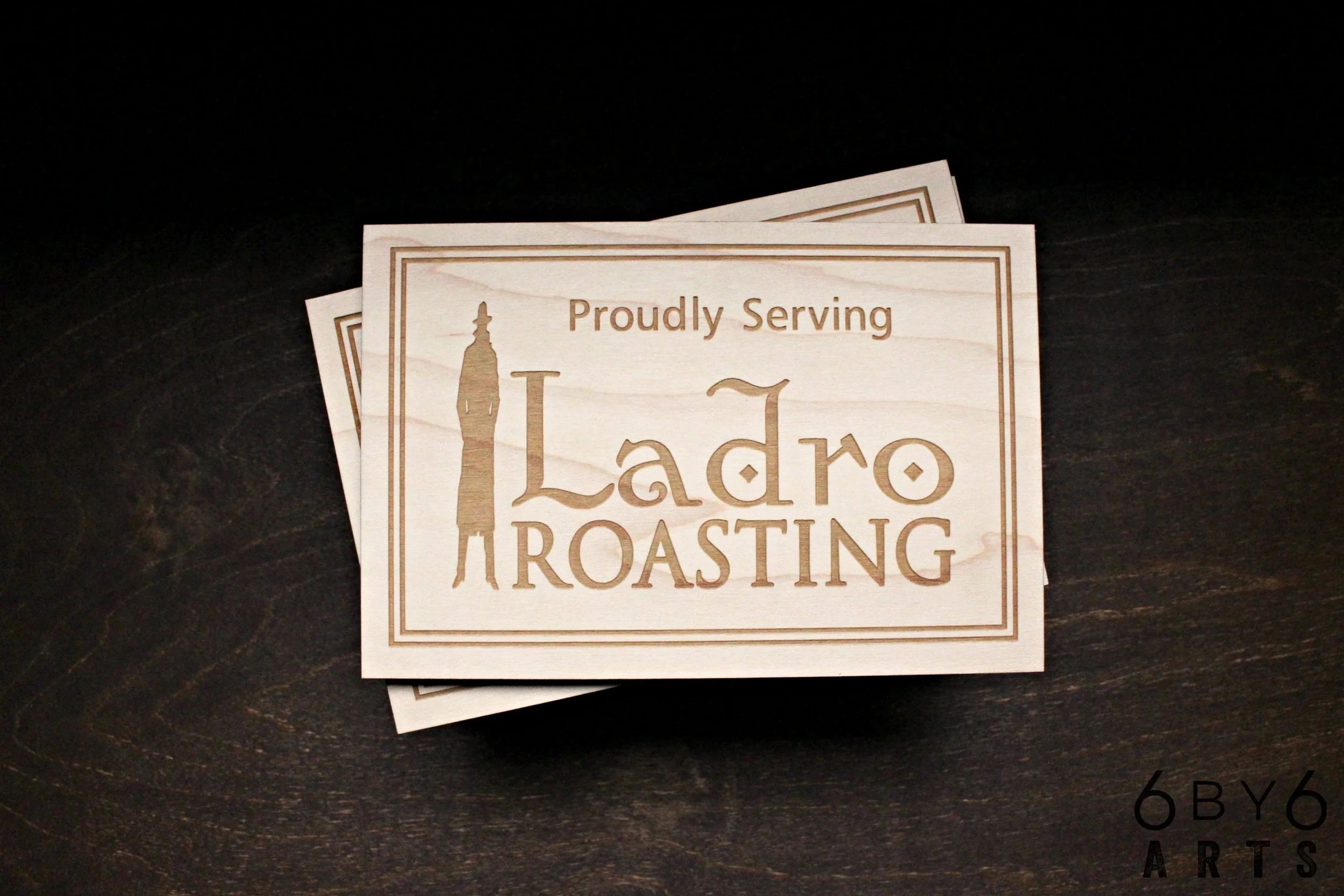 Ladro Roasting - Custom Signs