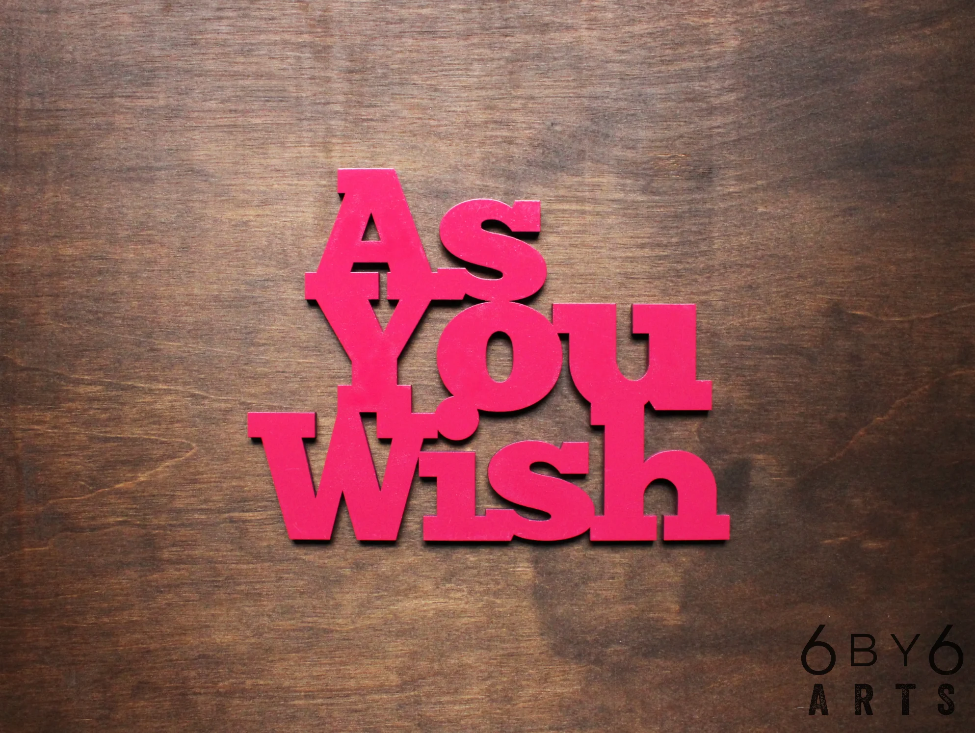 As You Wish Wall Art Sign