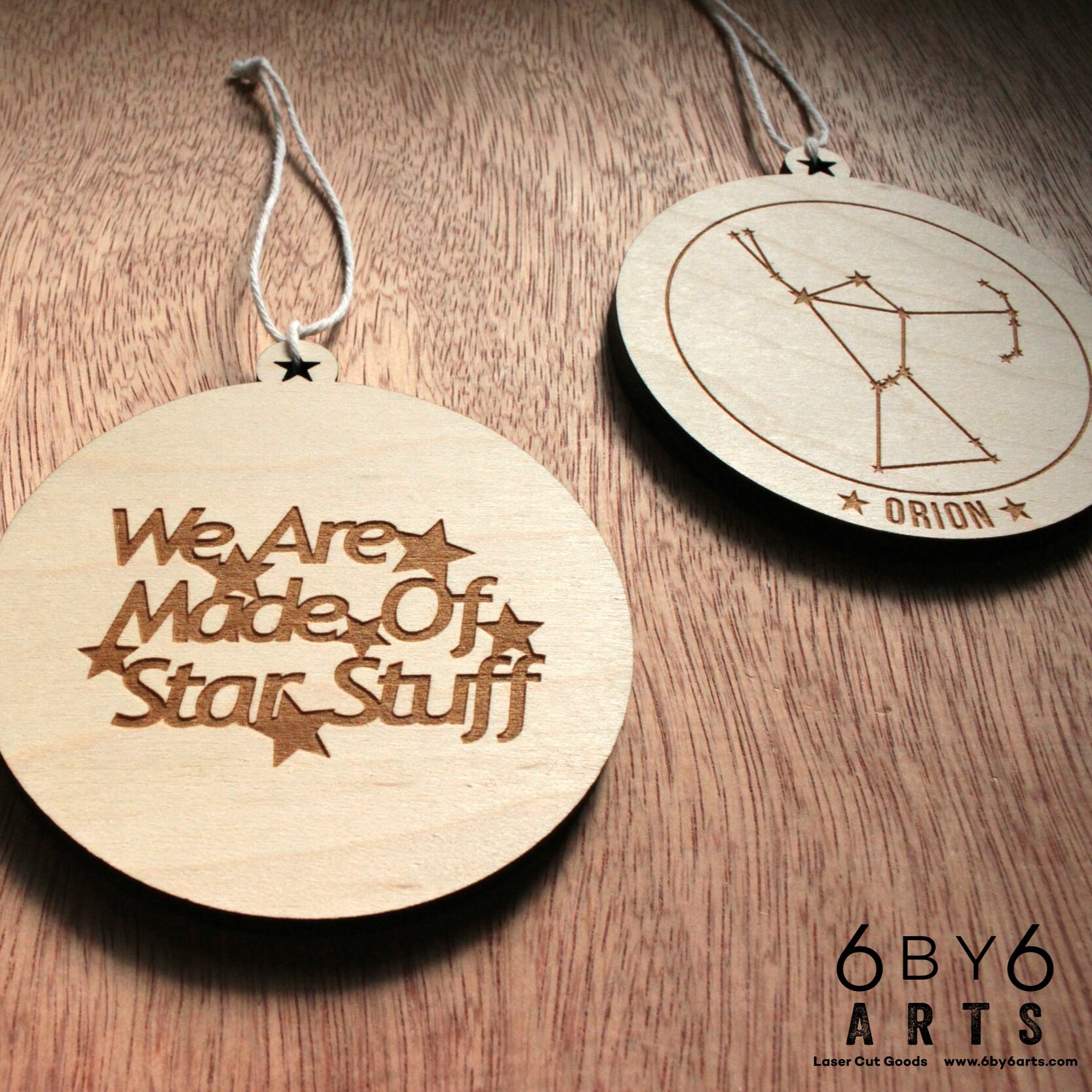 6 by 6 Arts | Laser Cut and Engraved Constellation/We Are Made of Star Stuff Wood Ornament 