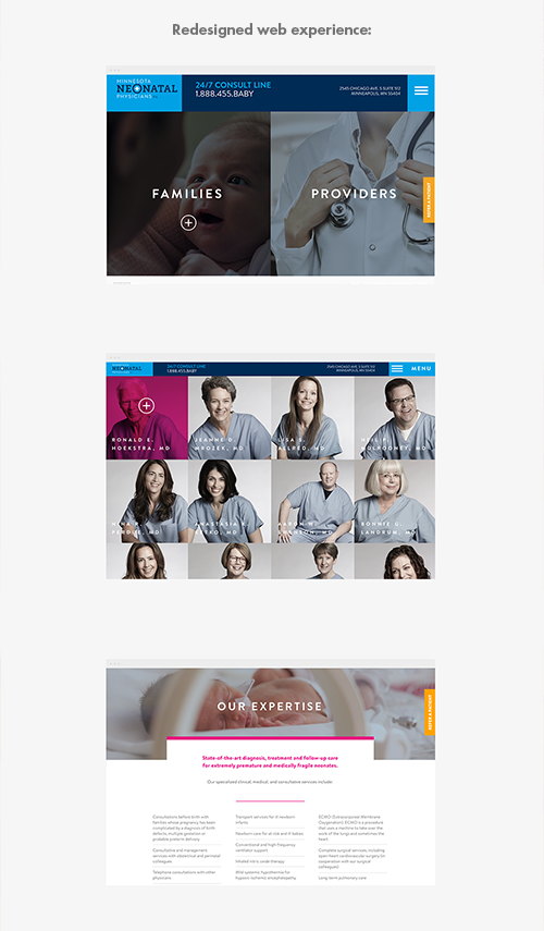 We focused our efforts on creating a smooth online experience for families with easy to navigate pages paired with relevant user journeys. - Rebranded to align with their vision - Created an extensive Conditions & Treatments library, to lower call volume about treatment information - Developed a new Journey path of hospital experience, for families to understand what to expect in their care
