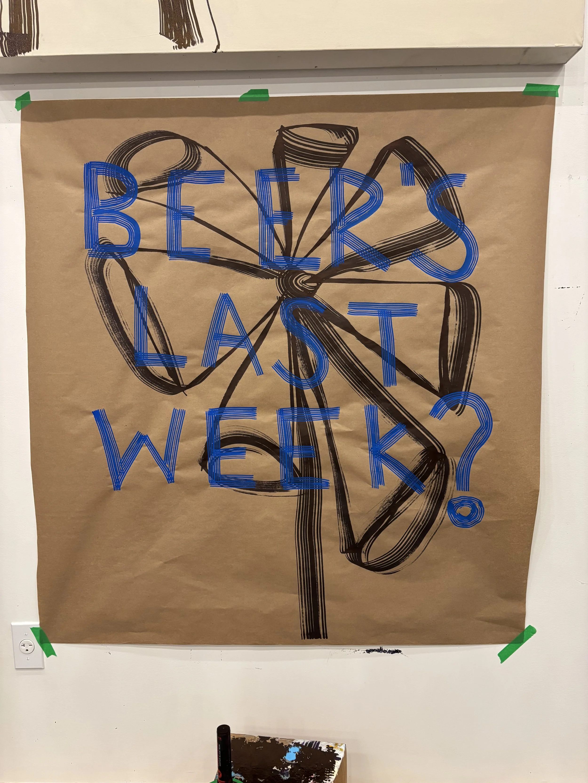 BEERS LAST WEEK? 