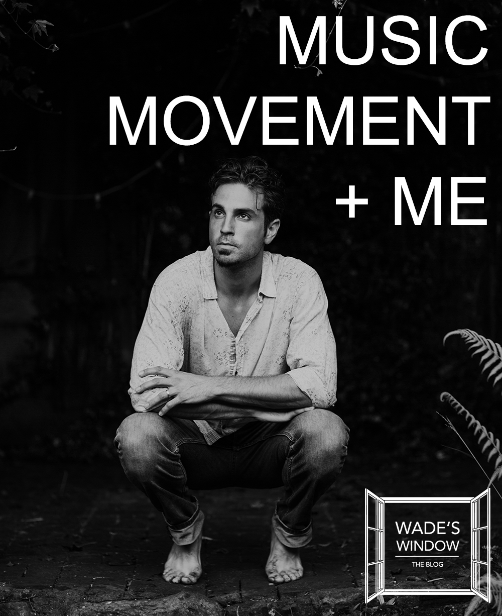 MUSIC, MOVEMENT + ME