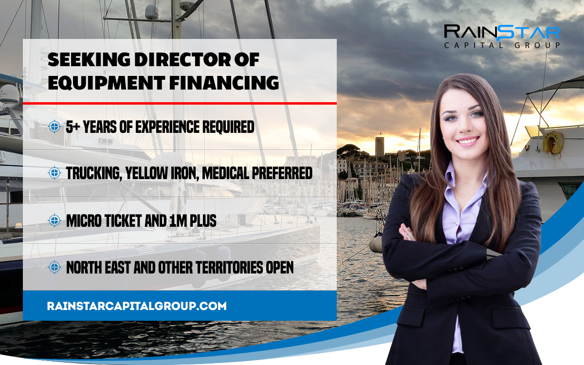 To apply for the Director of Equipment Financing position please your resume and cover letter to Kurt@rainstarcapitalgroup.com