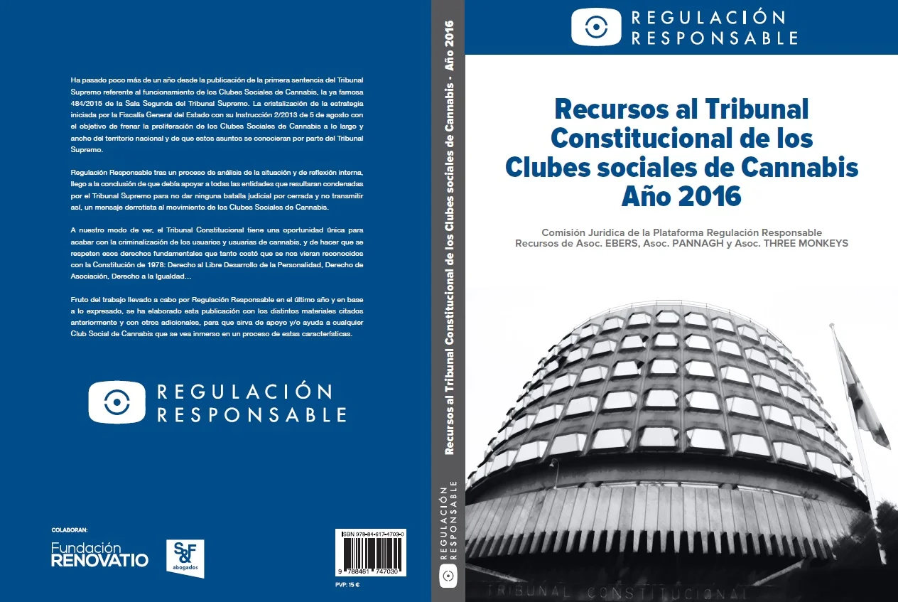 Portada y Contraportada de la publicación 'Recursos al Tribunal Constitucional de los Clubes Sociales de Cannabis Año 2016'