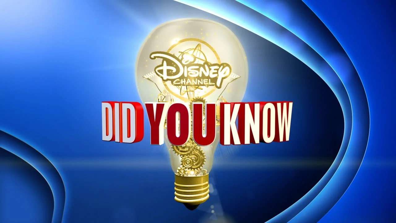 Disney Channel Did You Know