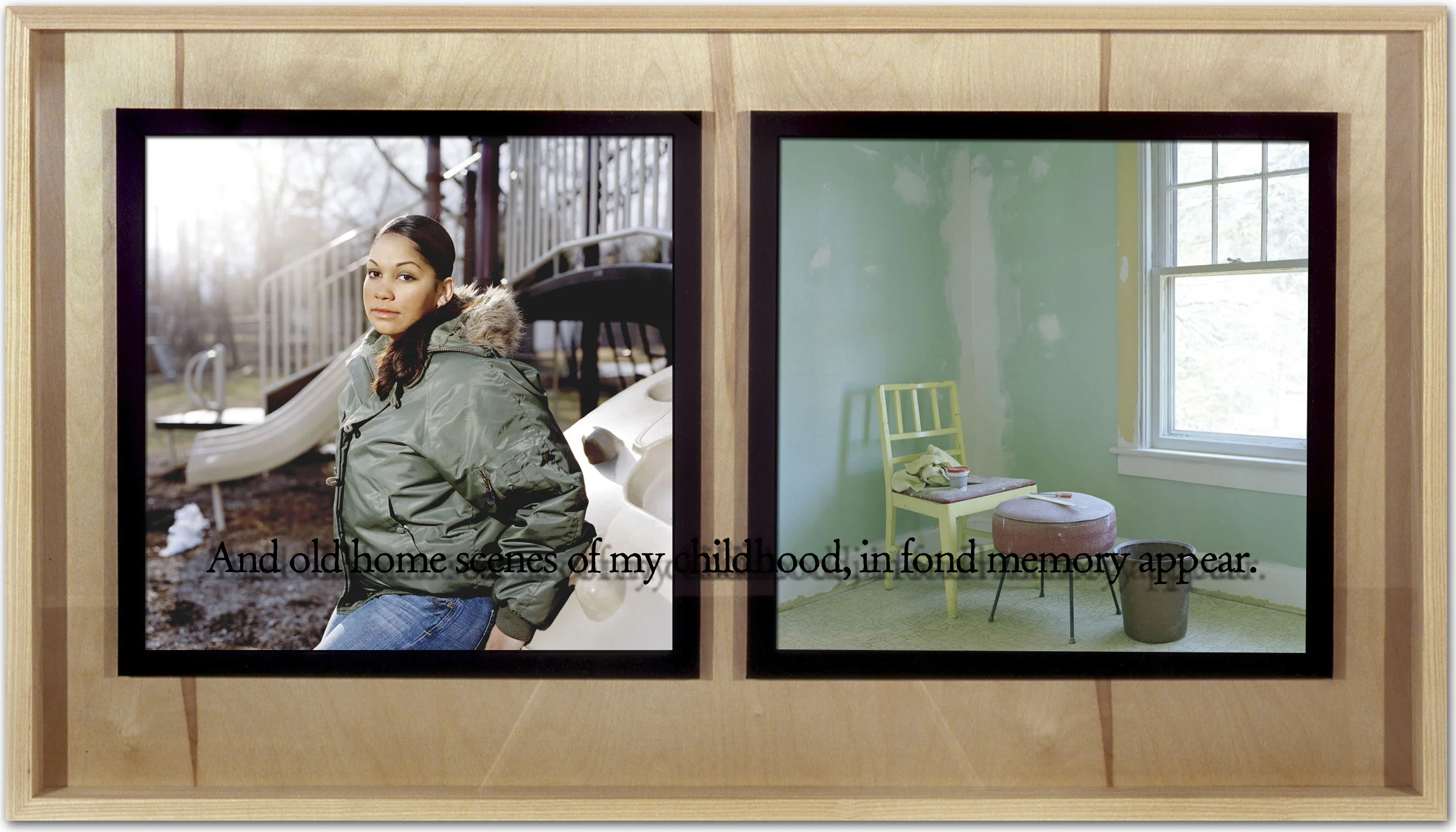 And old home scenes of my childhood, in fond memory appear. UltraChrome prints from color negatives in hardwood boxes with silk screened glass Spring 2007, 40” x 23”