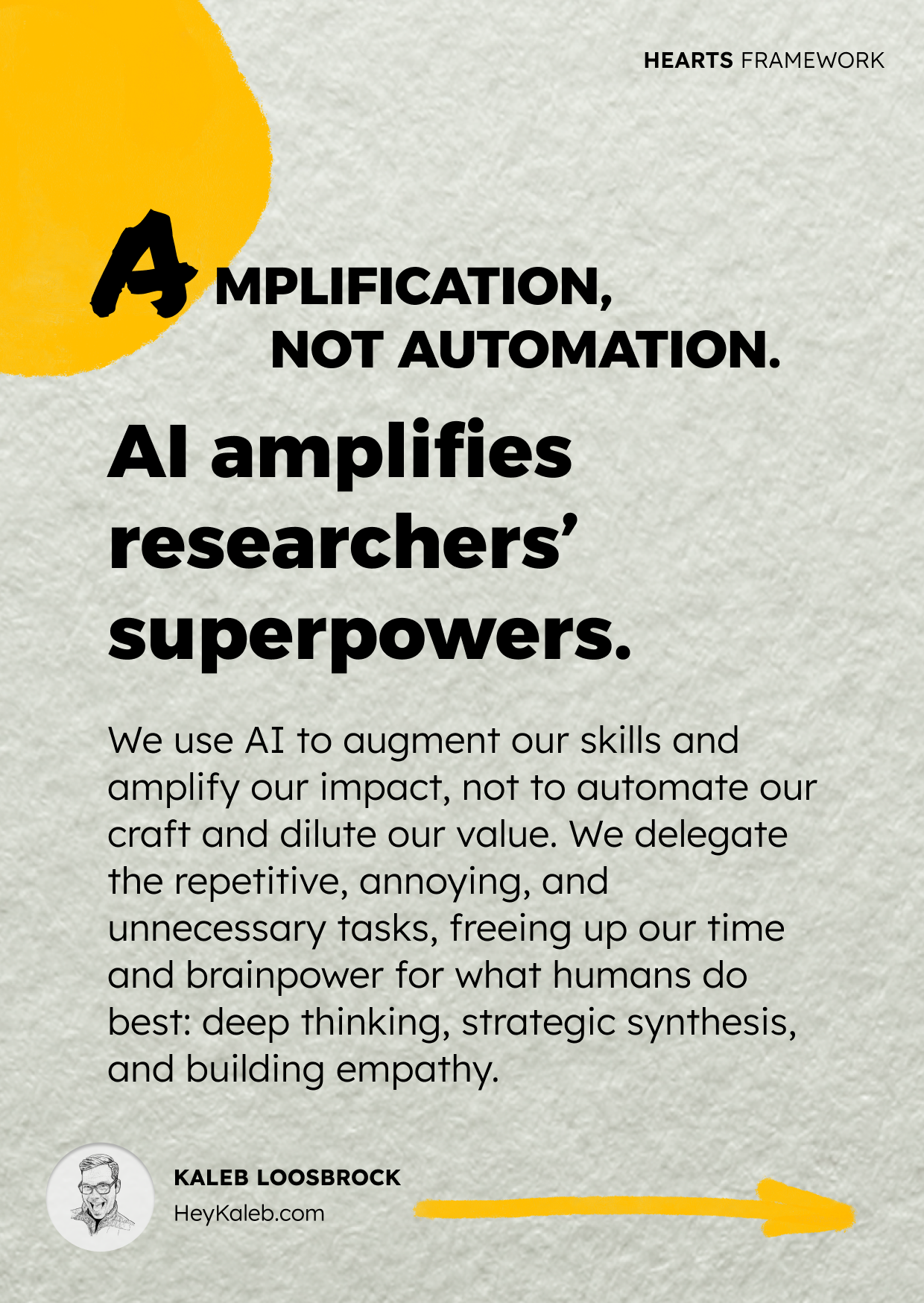 HEARTS Framework, A — Amplification, Not Automation: AI amplifies researchers, it doesn't replace them