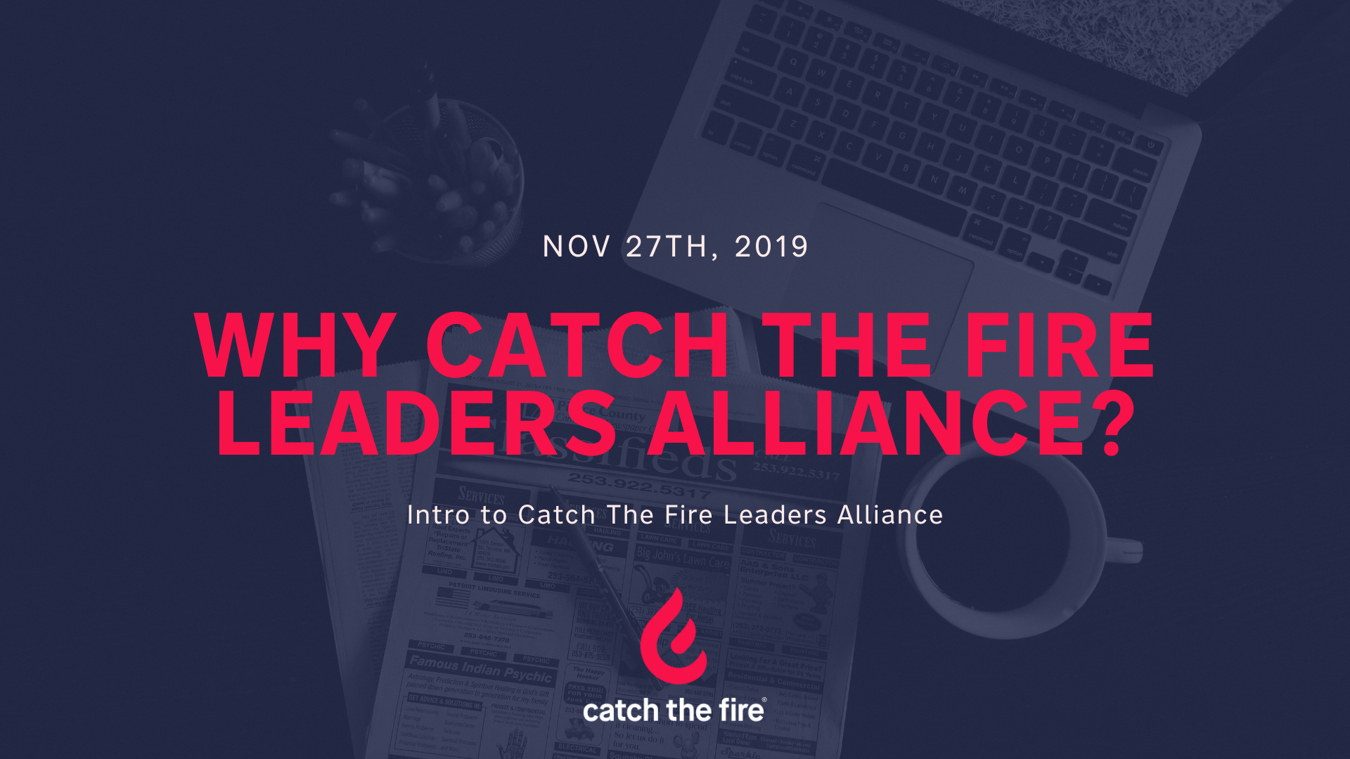 Why Catch The Fire Leaders Alliance?