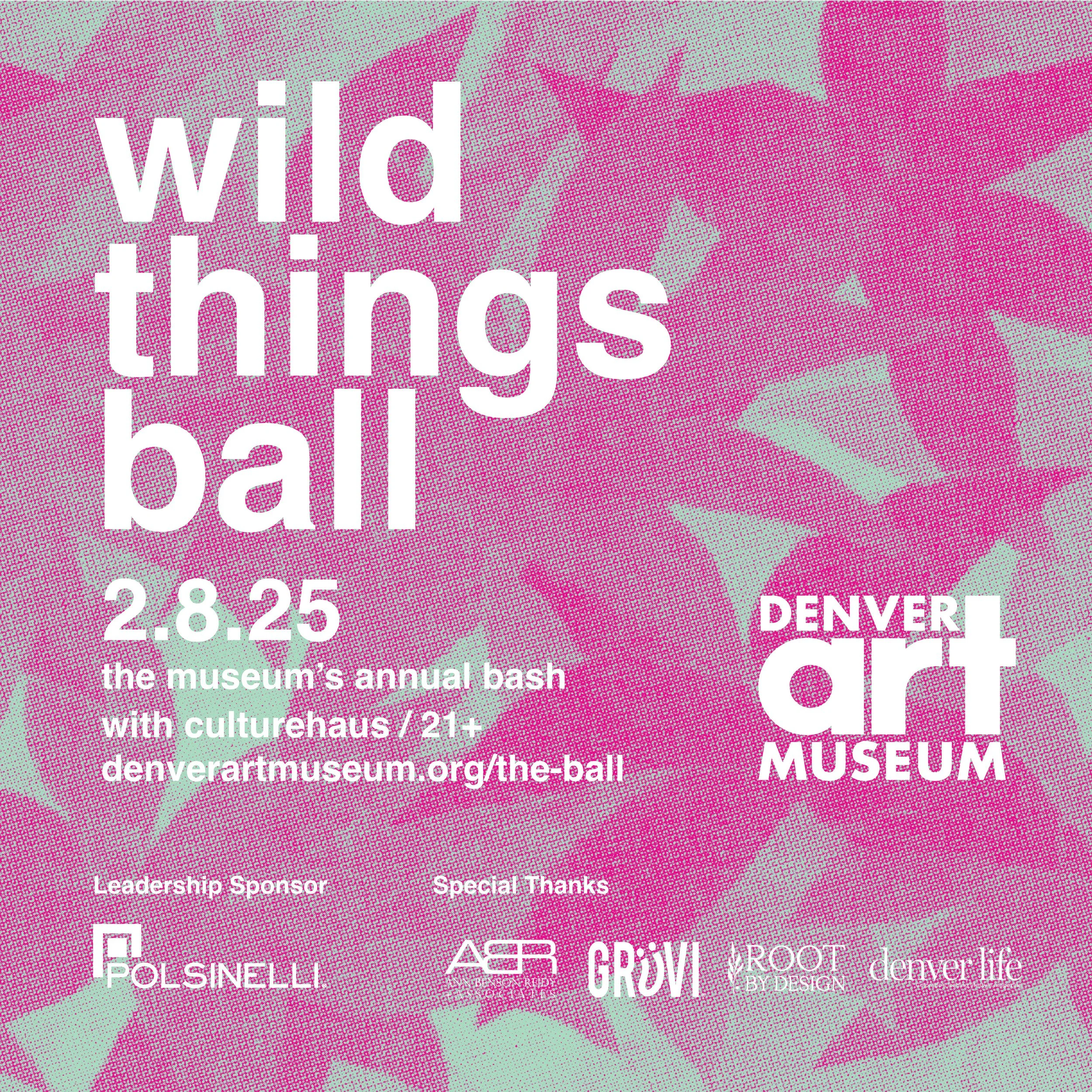 Wild Things Ball- Denver Art Museum, Annual Fundraiser