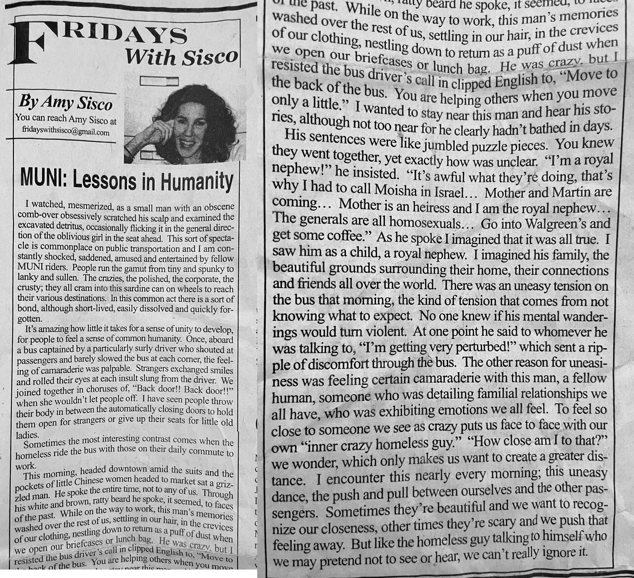  A weekly newspaper column, Fridays with Sisco, that ran in the Dixon Tribune when I lived in the Bay Area.  