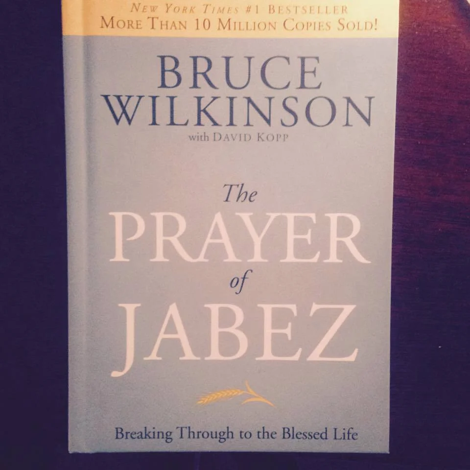 The Prayer of Jabez: Breaking Through to the Blessed Life