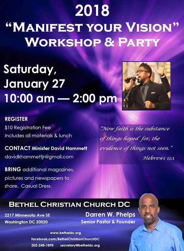 Saturday, January 27, 2018 - "Manifest Your Vision" Workshop & Party. Contact: Minister David Hammett