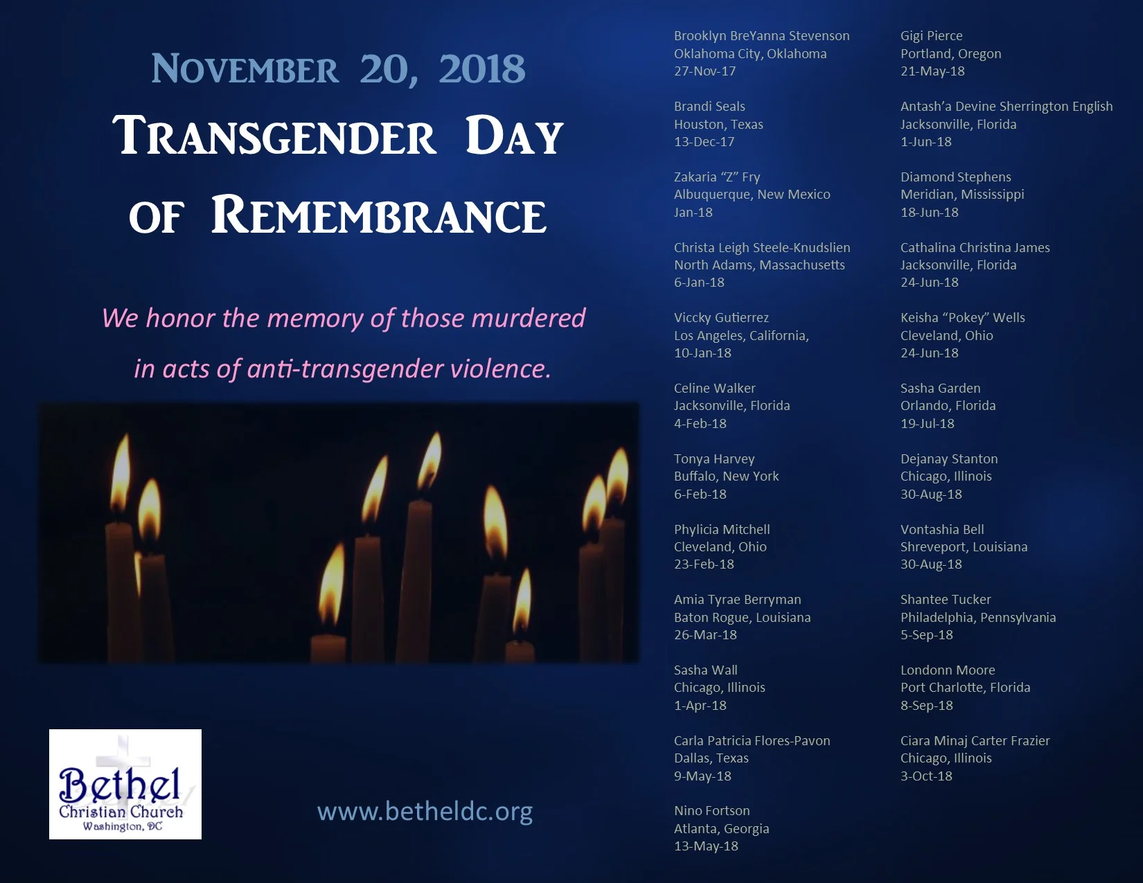 November 20, 2018 - Transgender Day of Remembrance. We honor the memory of those murdered in acts of anti-transgender violence.