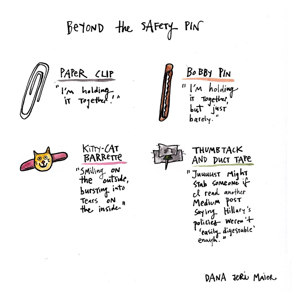 Beyond the Safety Pin