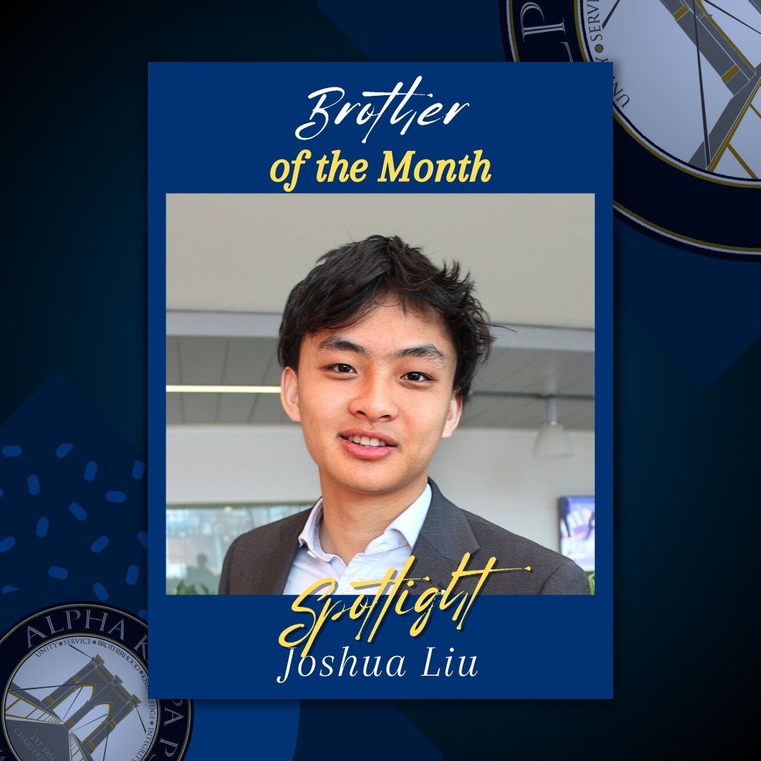 Congratulations to Brother Joshua Liu for being honored as our new Brother of the Month! 🎉

We are truly grateful for strengthening the bonds of our brotherhood as our social chair and building strong contributions as our public relations chair. Tha