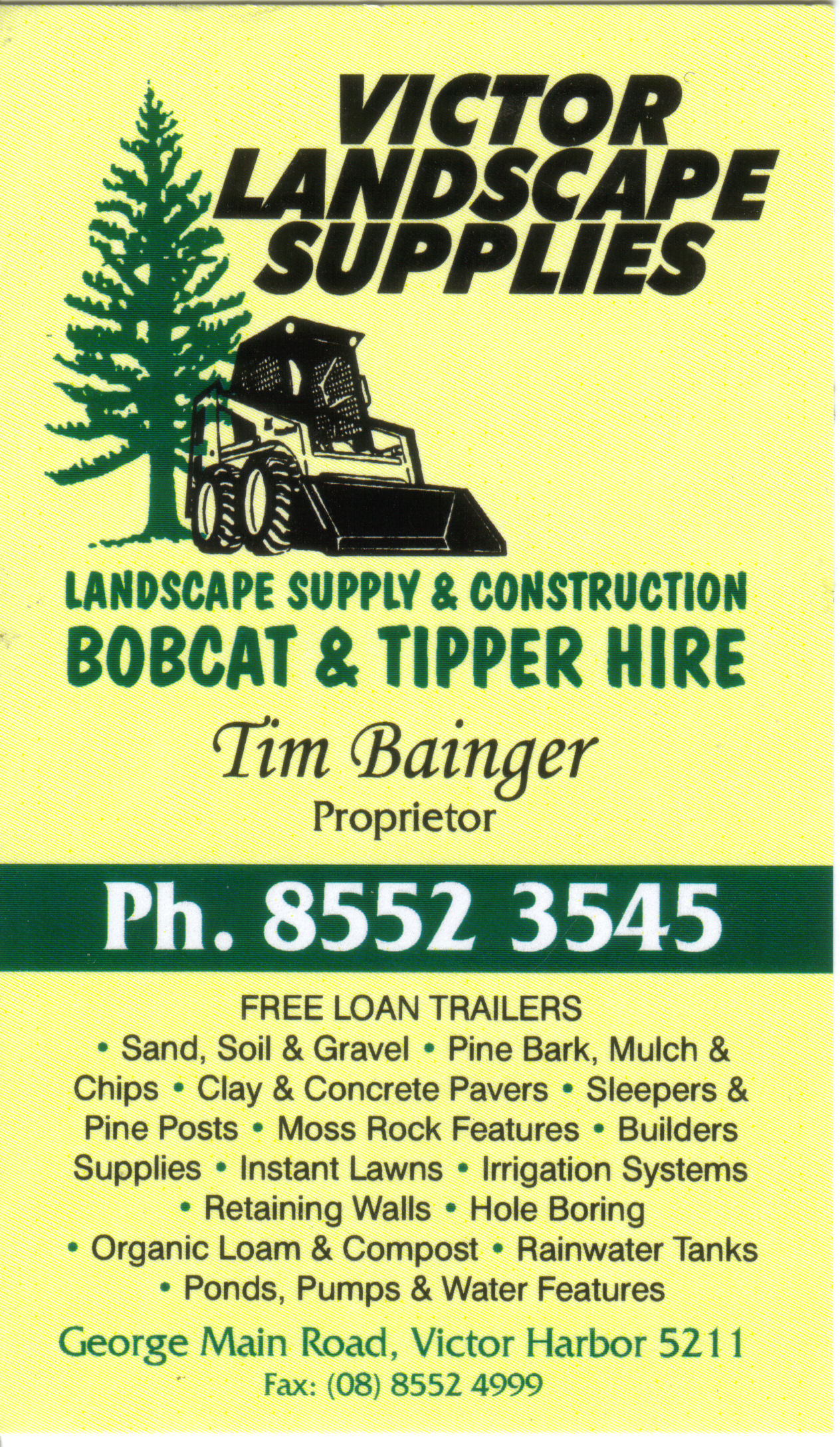 See Tim for all your landscaping needs.
