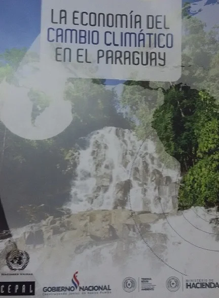 Lanzamiento del libro "La Economía del Cambio Climático en el Paraguay"