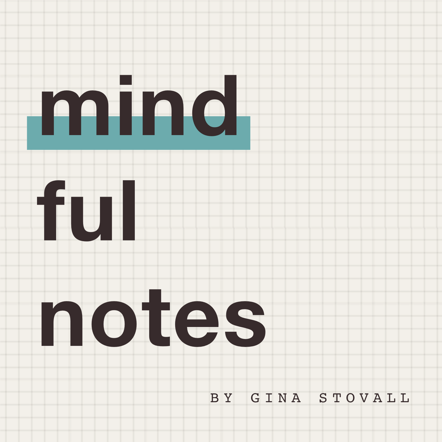 Mindful Notes podcast artwork