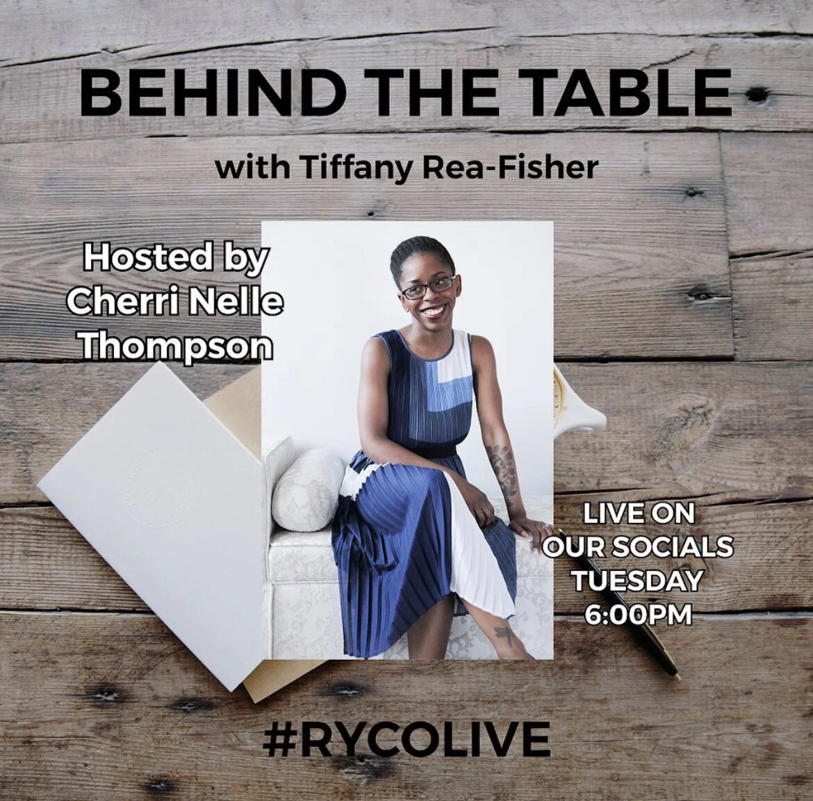 Behind the Table Podcast with Tiffany Rea-Fisher