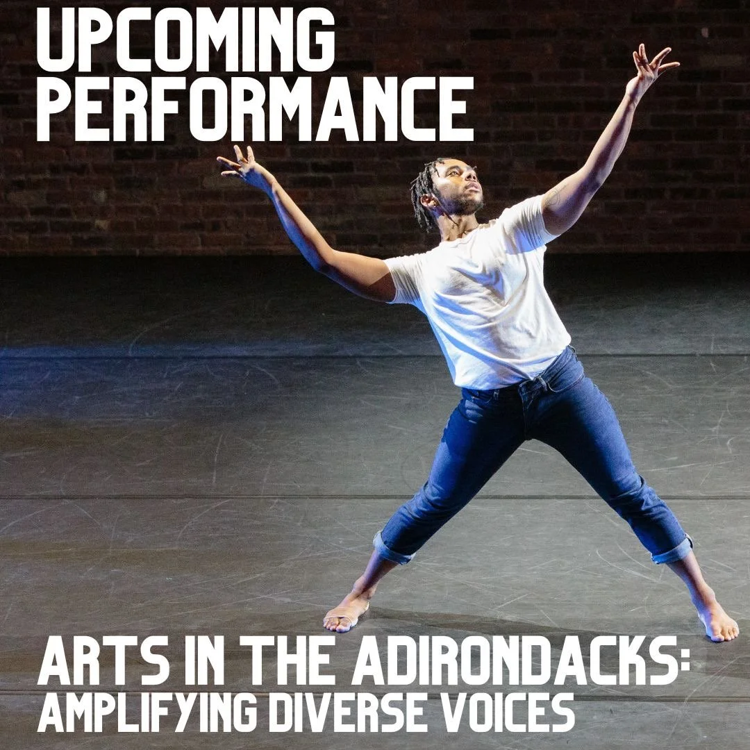 Arts in the Adirondacks: Amplifying Diverse Voices