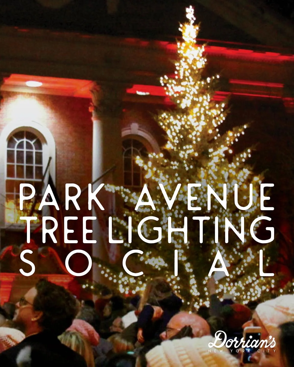 Park Avenue Tree Lighting Social Dorrian S Red Hand New York City Park Avenue Tree Lighting Social