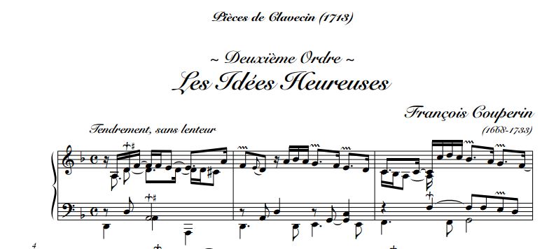 Les idées heureuses, a harpsichord piece by Couperin, published in 1713, depicted in his portrait. Contrary to its title, “Happy Thoughts”, this music reflects a rather melancholic mood. Apparently it was the work that he was particularly fond of.