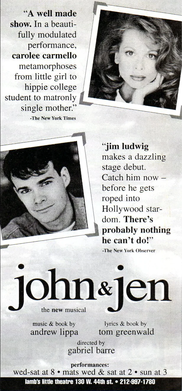 john & jen, Lamb's Little Theatre Off Bway, (Original Cast), 1995.