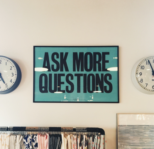 Ask More Questions 